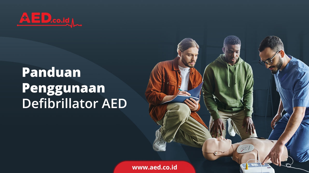 Panduan Penggunaan Defibrillator AED AED Indonesia