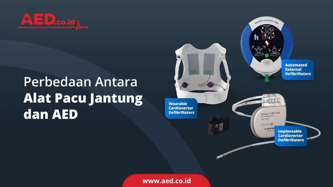 Perbedaan Antara Alat Pacu Jantung dan AED - AED Indonesia